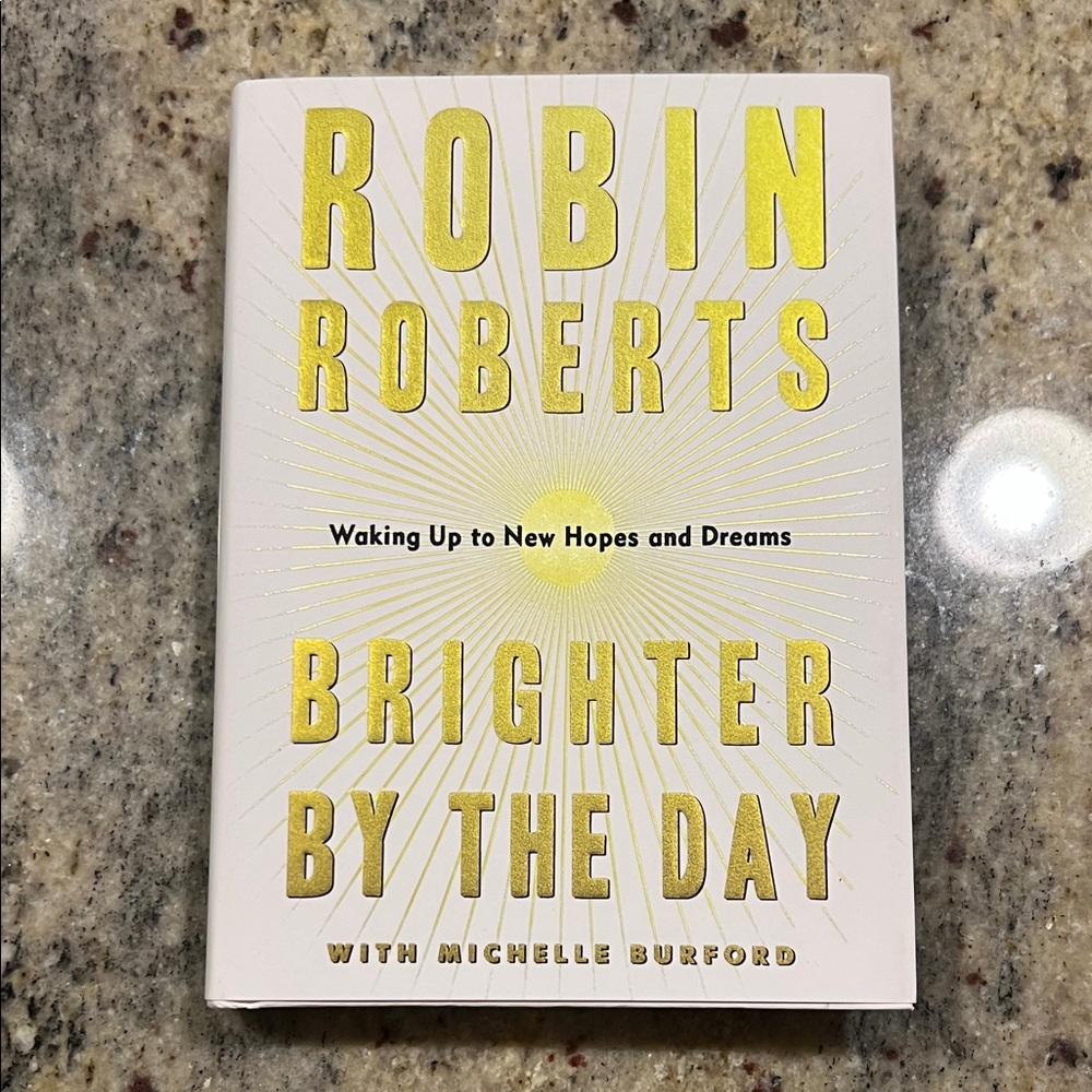 Brighter by the Day: Waking Up to New Hopes and Dreams - Instant Bestseller
